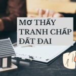 mơ thấy tranh chấp đất đai